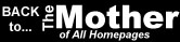 Back to The Mother of All Homepages